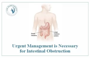Urgent Management Is Necessary For Intestinal Obstruction